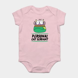 Personal Cat Servant Retro Cat Pet Owner Gift Baby Bodysuit